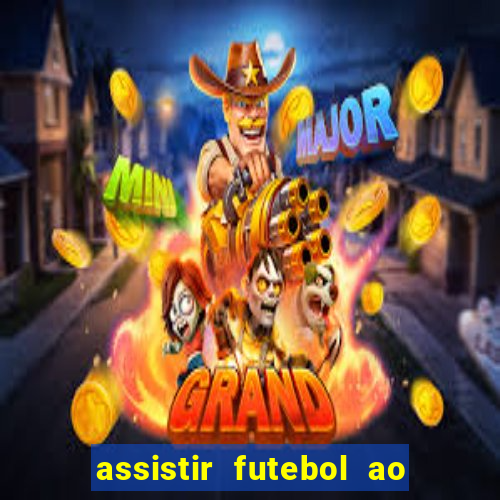 assistir futebol ao vivo portal rmc